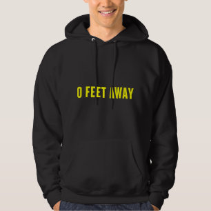 0 Feet Away Funny Gay Cruising  Hoodie