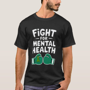 0 Fight For Mental Health Awareness Boxing Gloves T-Shirt