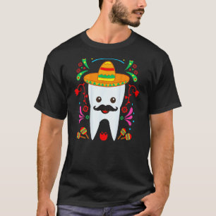 0 Floral Dental Tooth Cinco De Mayo Mexican Denti T-Shirt