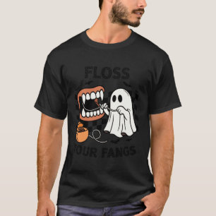 0 Floss Your Fangs Dentist Dental Hygienist Ghost T-Shirt