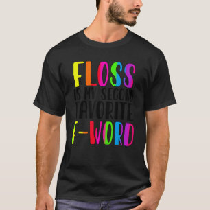0 Funny Tooth Dentist Dentistry Dental Assistant H T-Shirt