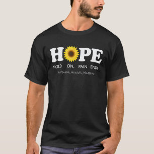 0 HOPE Depression Mental Health Awareness - Hold O T-Shirt