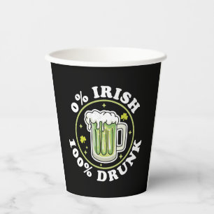 0 Irish 100 Drunk Green Beer Funny St Patrick s Paper Cups