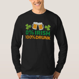0 Irish 100 Drunk Saint Patrick s Day Beer Mugs T-Shirt