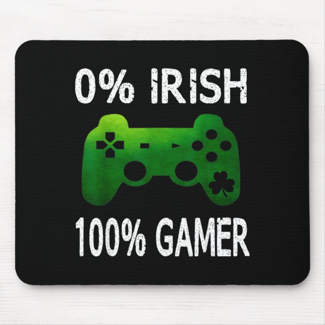 0% Irish 100% Gamer Funny St Patricks Day Video Ga Mouse Mat (Front)