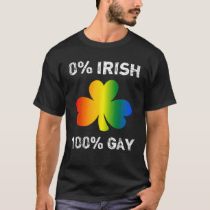 0 Irish 100 Gay Funny St Saint Patrick s Day   T-Shirt