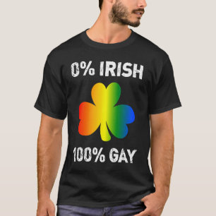0 Irish 100 Gay St Saint Patrick's Day T-Shirt