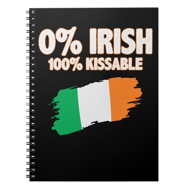 0% Irish 100% Kissable Notebook (Front)