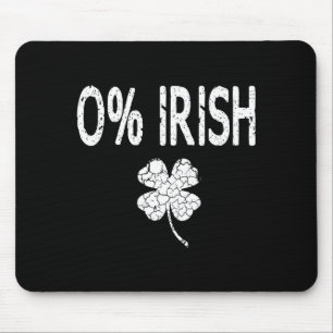 0% Irish Funny St. Patrick's Day Shamrock Men Wome Mouse Mat