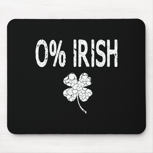 0% Irish Funny St. Patrick's Day Shamrock Men Wome Mouse Mat (Front)