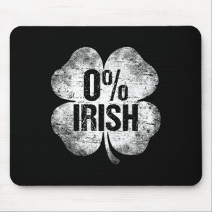 0% Irish Shamrock St Patrick's Day Funny Saint Pat Mouse Mat