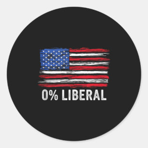 0% Liberal Zero Percent Anti Liberal Republican Ta Classic Round Sticker