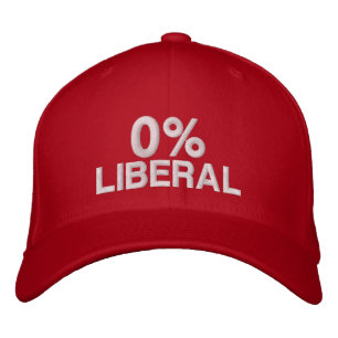 0% Liberal, Zero Percent Liberal, anti liberal Embroidered Hat