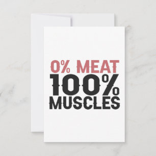 0 meat 100 muscles Funny Fitness Gym Sport Lovers Thank You Card