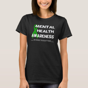 0 Mental Health Awareness Recharge Your Batteries T-Shirt
