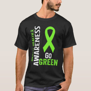 0 Mental Health Awareness We Wear Green T-Shirt