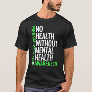 0 Mental Health Fight The Stigma Mental Health Aw T-Shirt