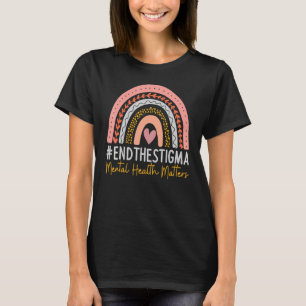 0 Mental Health Matters End The Stigma Rainbow Boh T-Shirt