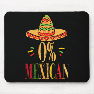 0% Mexican Cinco De Mayo2025 Funny Fiesta Sombrero Mouse Mat