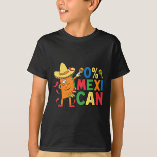 0% Mexican Cinco De Mayo Dabbing Taco Mexican Somb T-Shirt