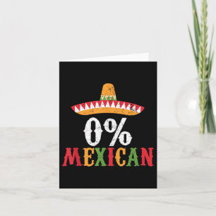 0% Mexican Cinco De Mayo Fiesta Sombrero Funny Card