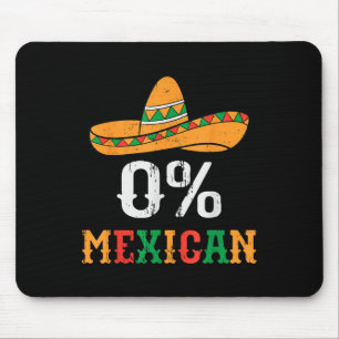 0% Mexican Cinco De Mayo Funny Fiesta Sombrero Men Mouse Mat