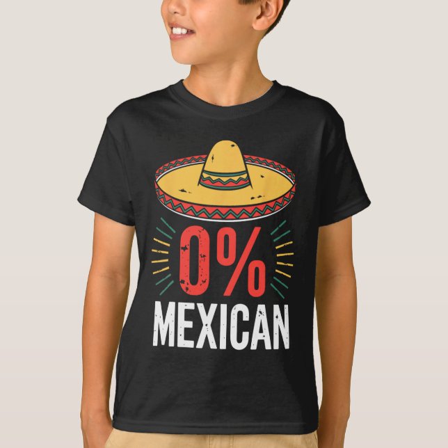 0% Mexican Shirt Funny Men Women Cinco De Mayo Som (Front)