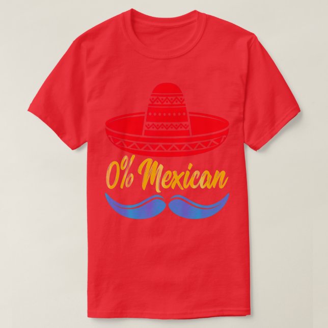 0 mexican T-Shirt (Design Front)