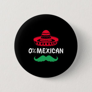 0% Mexican With Sombrero And Moustache For Cinco D 6 Cm Round Badge