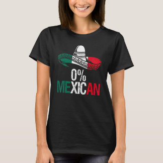0 Mexican With Sombrero And Mustache For Cinco de  T-Shirt