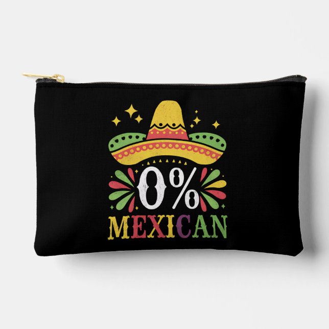 0% Mexican Zero Percent Funny Cinco De Mayo Accessory Pouch (Front)