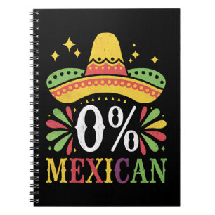 0% Mexican Zero Percent Funny Cinco De Mayo Notebook