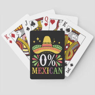 0% Mexican Zero Percent Funny Cinco De Mayo Playing Cards