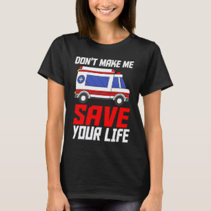 0 Paramedic Ambulance Attendant Emergency Medical T-Shirt