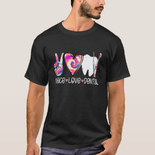 0 Peace Love Dental Tie Dye Heart Teeth Cute Denti T-Shirt