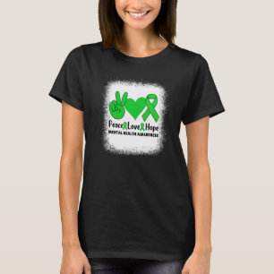 0 Peace Love Hope For Mental Health Awareness Gree T-Shirt