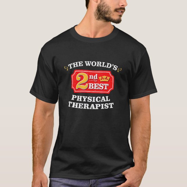 0 Physical Therapist Pt Therapy Appreciation Work  T-Shirt (Front)
