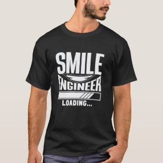 0 Smile Engineer Loading Student Study Dentist Den T-Shirt