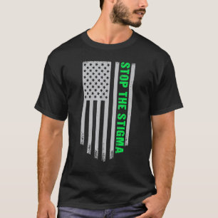 0 Stop The Stigma Mental Health Awareness 4 T-Shirt