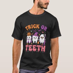 0 Trick Or Teeth Funny Dentist Dental Squad Hallow T-Shirt