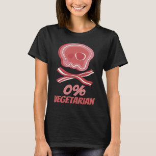 0 Vegetarian Vegan Fun Meat Eater Carnivore Keto P T-Shirt