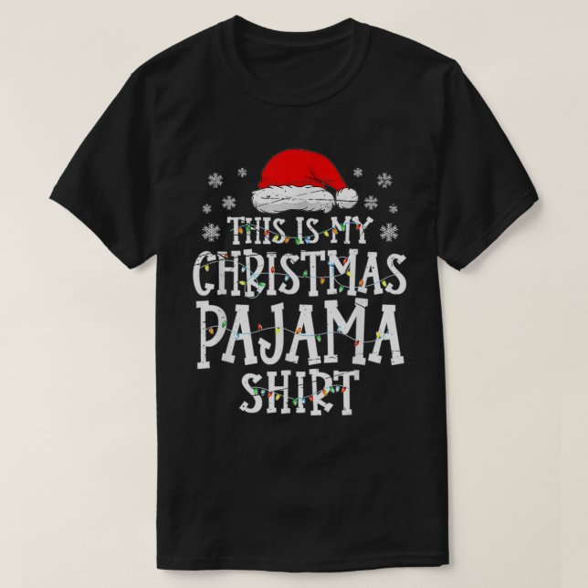 0This Is My Christmas Pajama  Funny Family Matchin T-Shirt (Design Front)