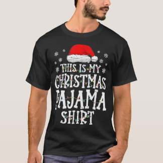 0This Is My Christmas Pajama  Funny Family Matchin T-Shirt