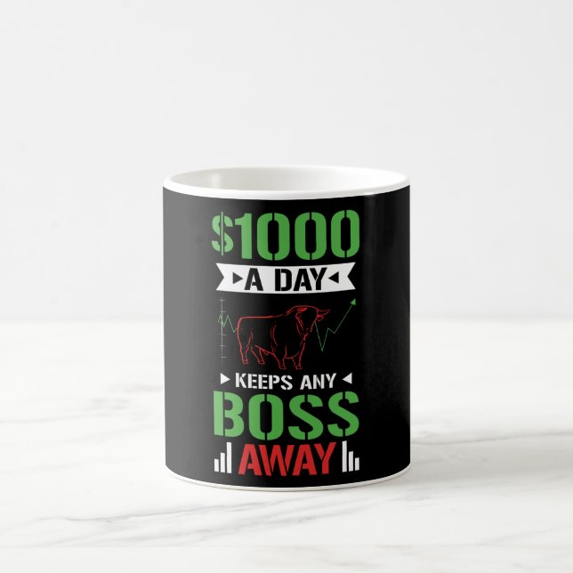 $1000 A Day Stock Day Trading Coffee Mug (Center)