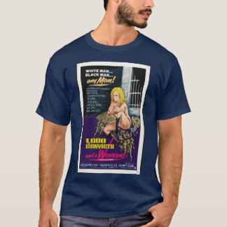 1000 Convicts And A Woman 1971 Vintage Movie Poste T-Shirt