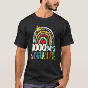 1000 Days Smarter Happy 1000th Day Of School Teach T-Shirt