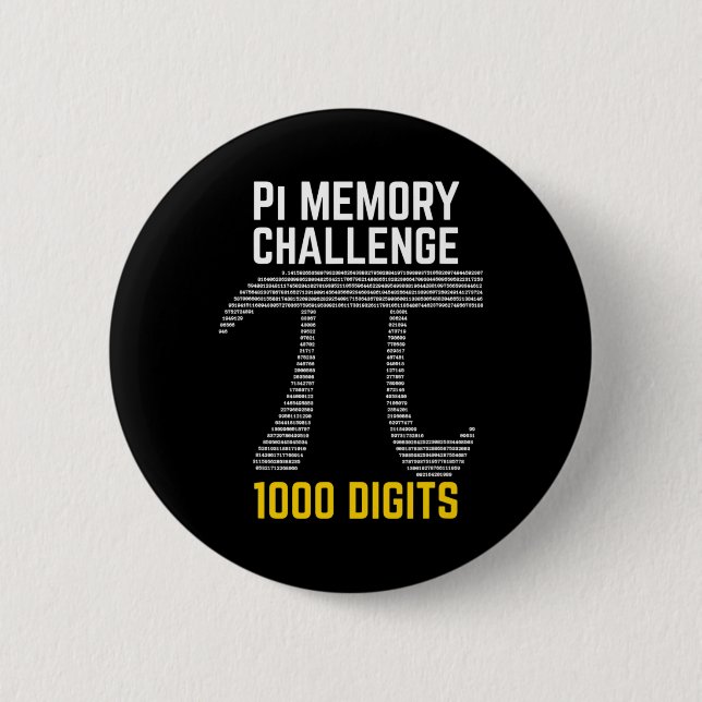 1000 Digits Of Pi Memory Challenge - Pi Day  6 Cm Round Badge (Front)