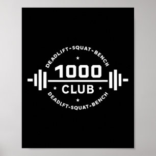 1000 Lb Club Body Building Workout Gym Weightlifte Poster