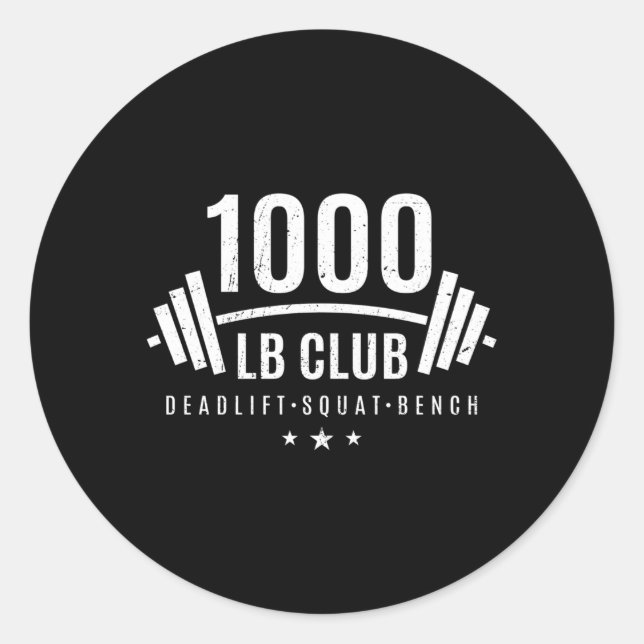 1000 Lb Club Weightlifting For Bodybuilders Classic Round Sticker (Front)