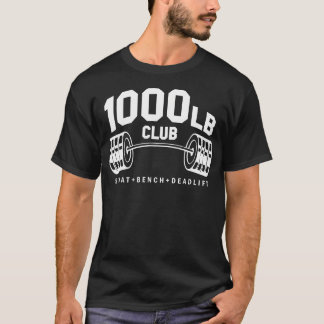 1000 Lb Pounds Club Weightlifting Workout Fitness  T-Shirt